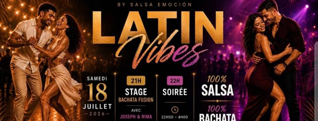 Soirée Latin Vibes: 100% salsa 100% bachata 