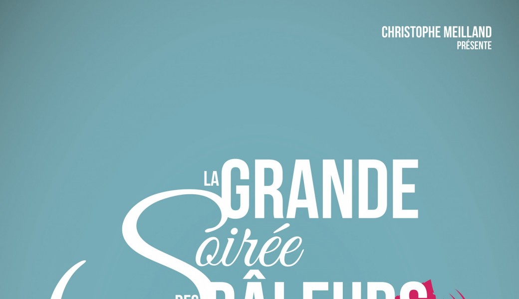 La Grande Soirée des Râleurs