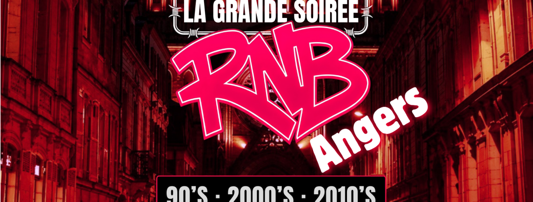 La Grande Soirée RNB - Angers