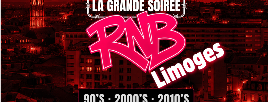La Grande Soirée RNB - Limoges