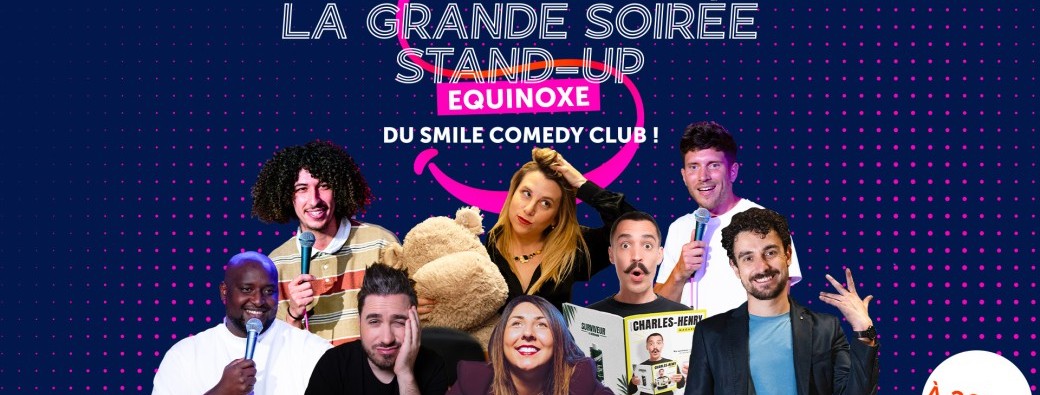 La Grande Soirée Stand Up Équinoxe 