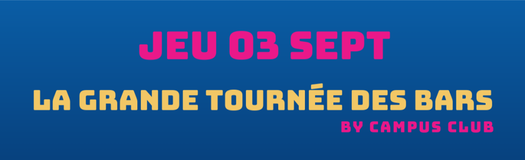 LA GRANDE TOURNEE DES BARS 2026
