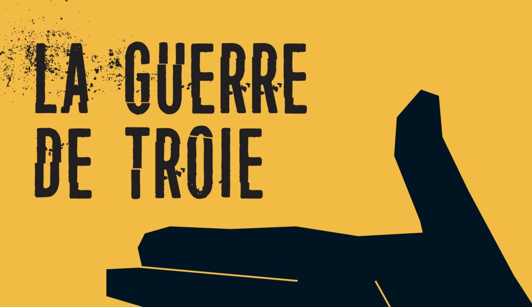 La guerre de troie n'aura pas lieu - Théâtre de l'Extrême 