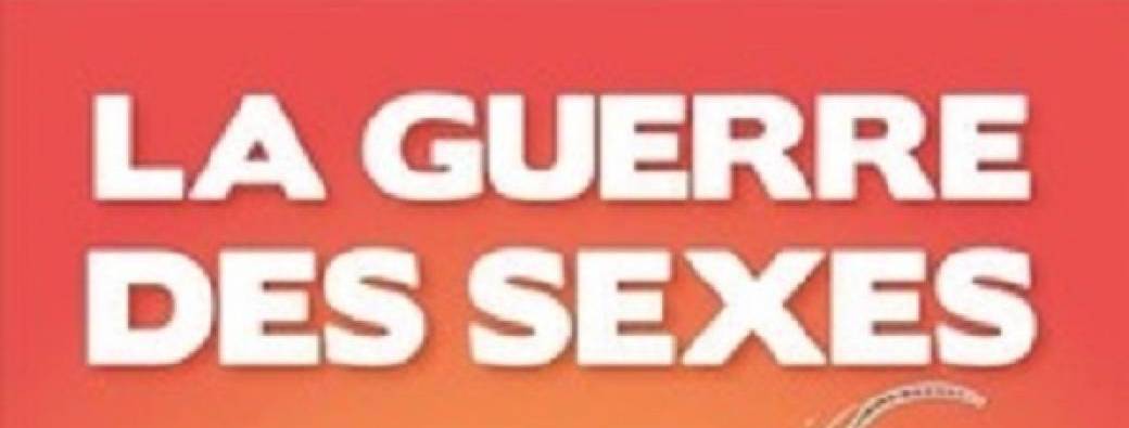La guerre des sexes aura-t-elle lieu ? (à Lille - 59)