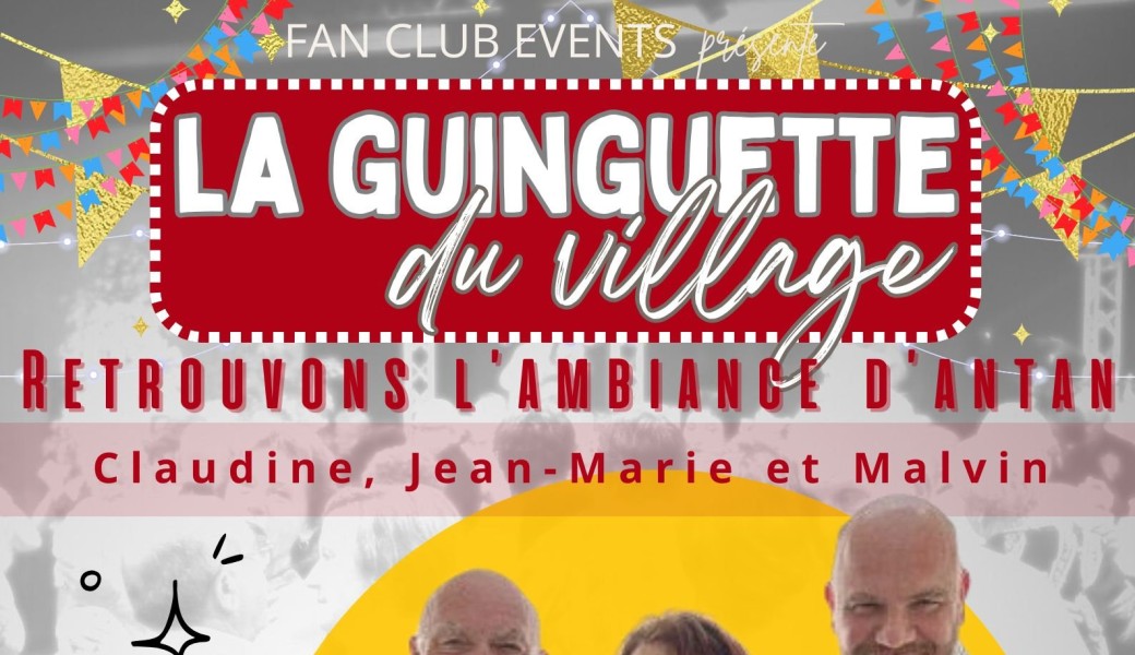 LA GUINGUETTE DU VILLAGE