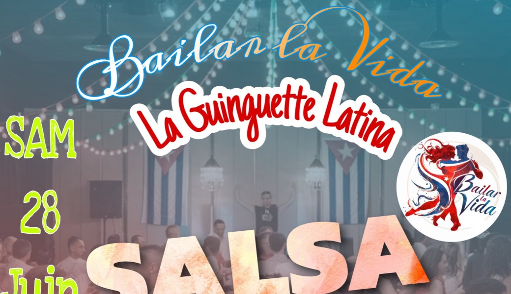 La Guinguette Latina de BLV - Salsa Cubaine - Bachata Animée par DJ ........