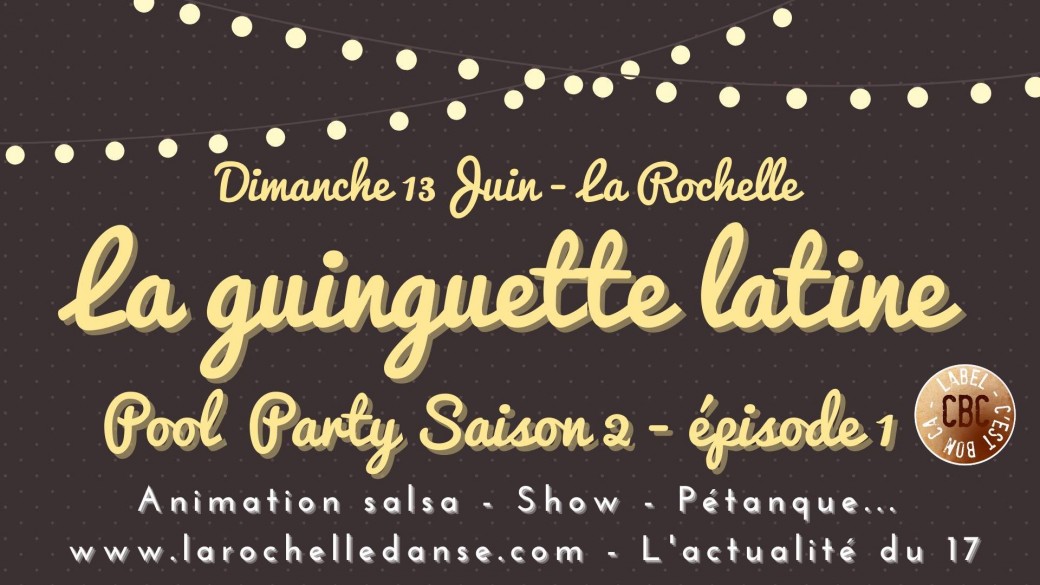 La Guinguette Latine - Pool Party Saison 2 épisode 1