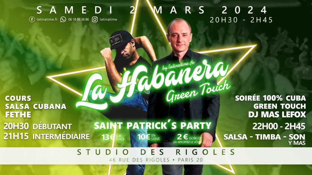 La Habanera - Green touch - Saint Patrick - Fethe - Mas Lefox - 02 mars 2024