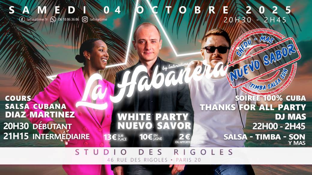 La Habanera - White Party - Nueva Sabor - Diaz -  DJ Mas Lefox - DJ Shedu - 04 Octobre 2025