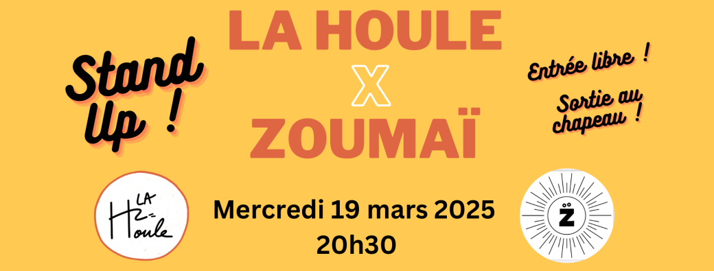 La Houle X Zoumaï