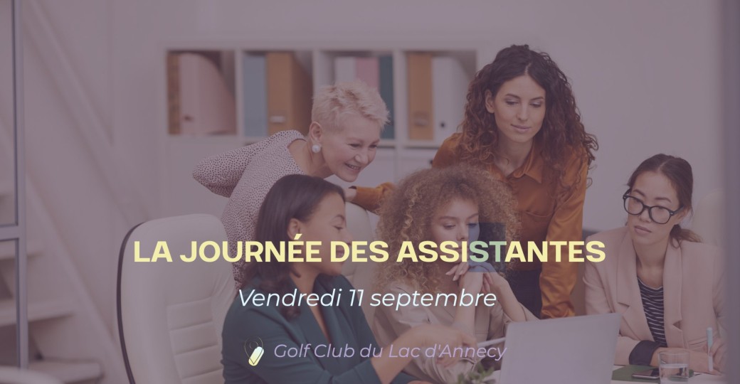 La journée des assistantes