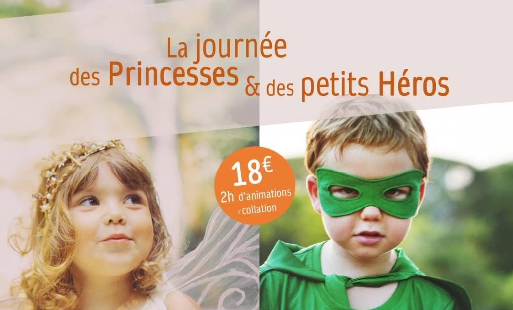 La journée des Princesses et des Petits Héros