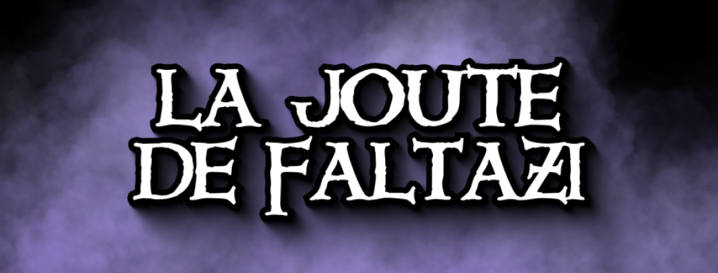 La joute de Faltazi