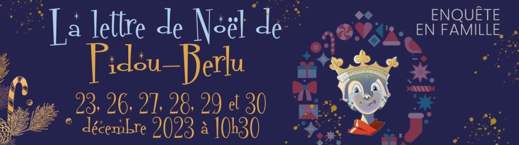 La lettre de Noël de Pidou-Berlu