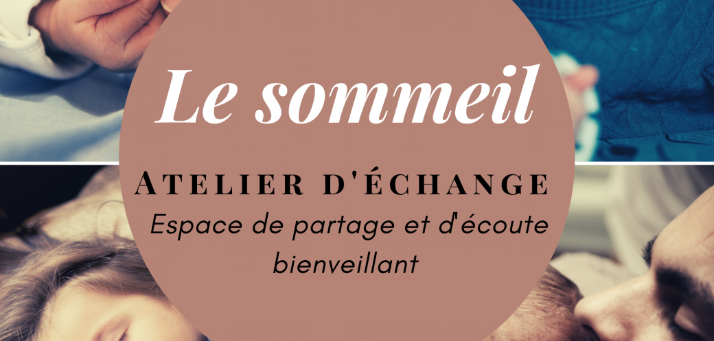 La Loustikerie - Echange sur le sommeil