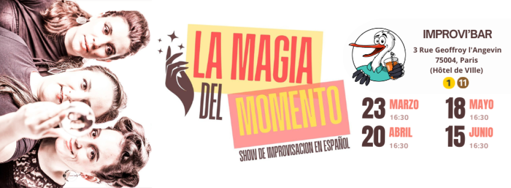 Show de Impro en Español en París - La Magia Del Momento
