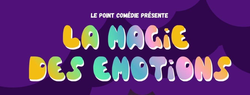 La Magie des Émotions