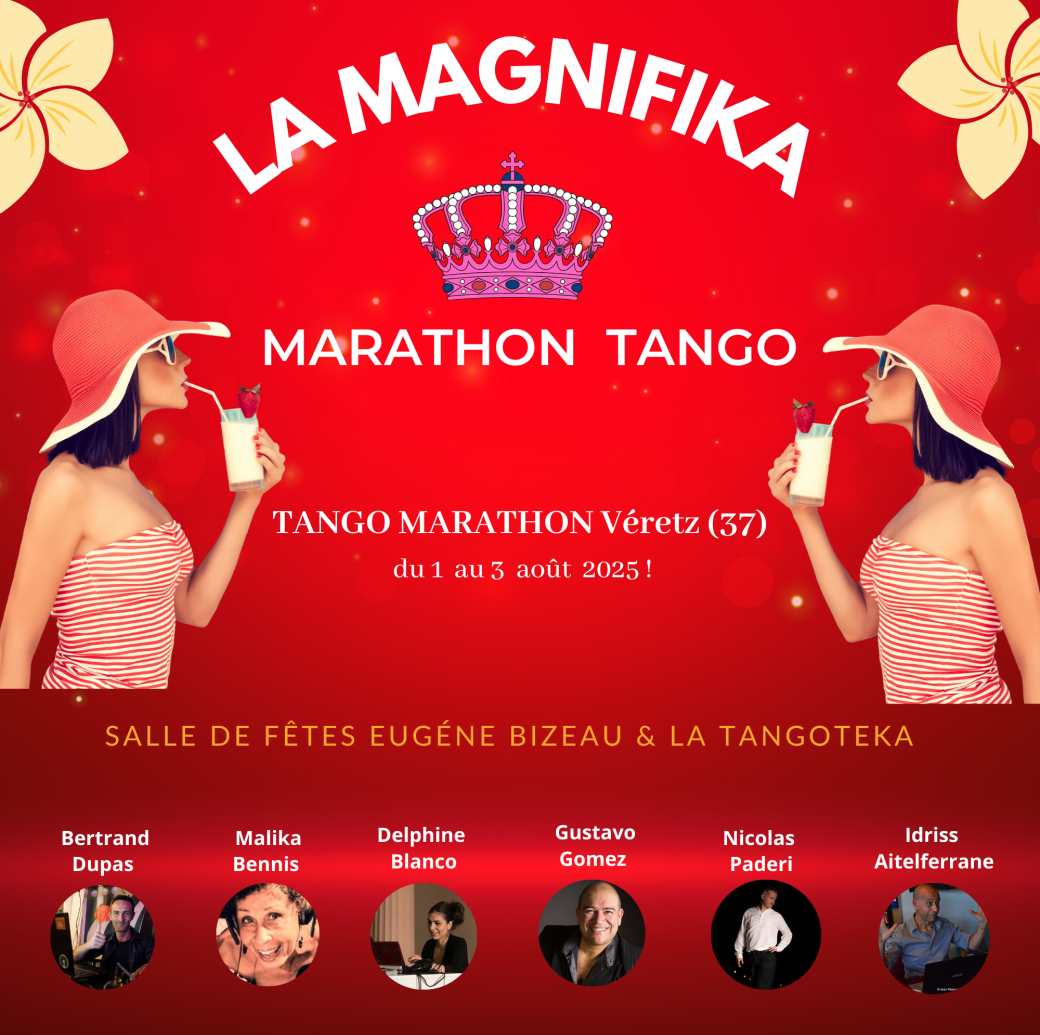 La Magnifika Tango Marathon - août 2025