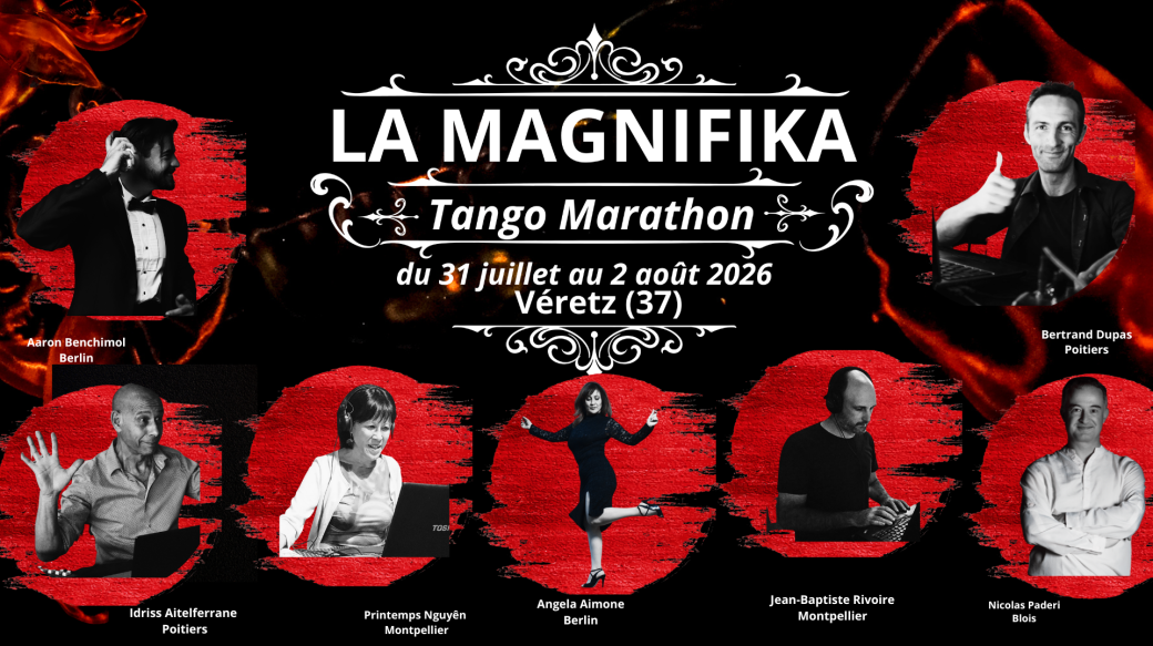 La Magnifika Tango Marathon - été 2026