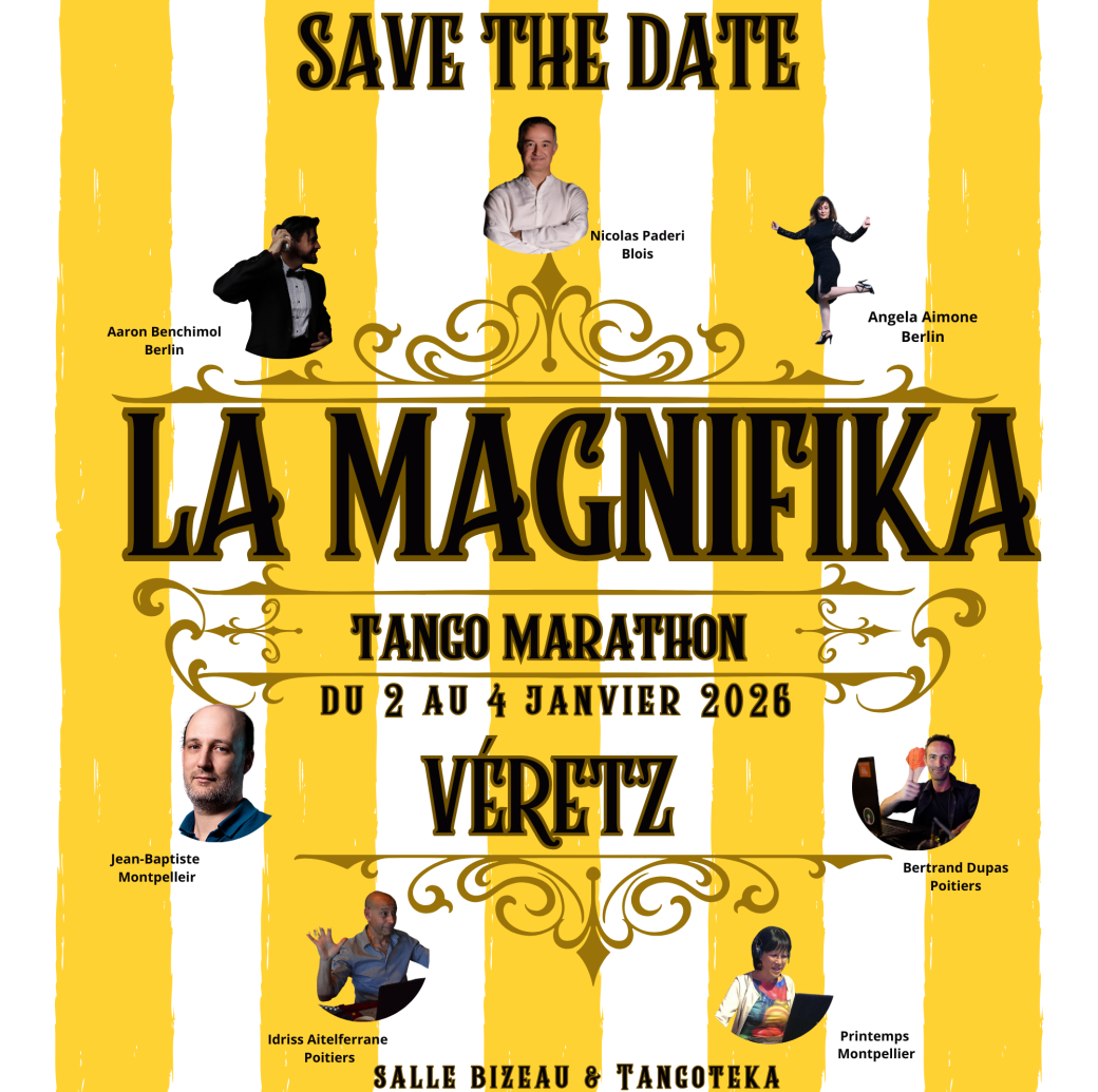 La Magnifika Tango Marathon -janvier 2026 La Magnifika Tango Marathon -janvier 2026