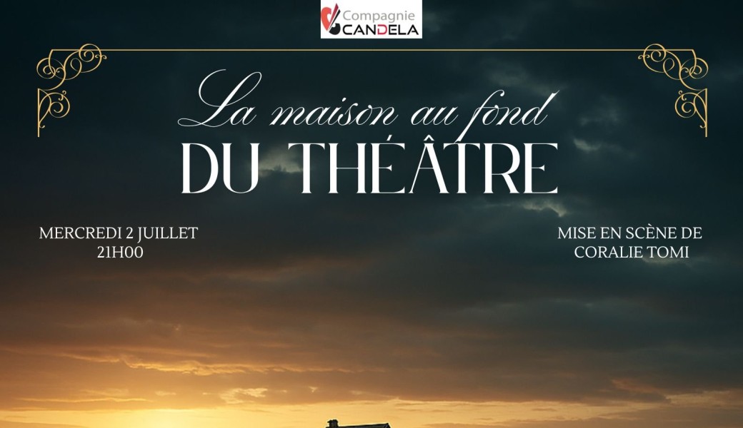 La maison au fond du théâtre