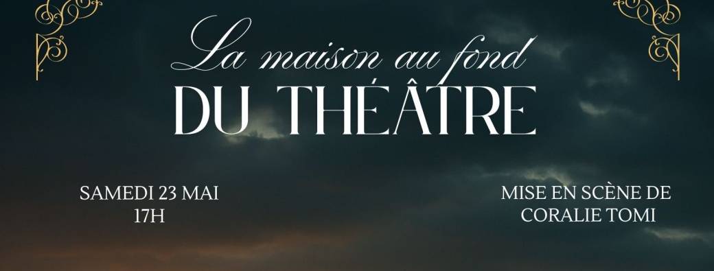 La maison au fond du théâtre