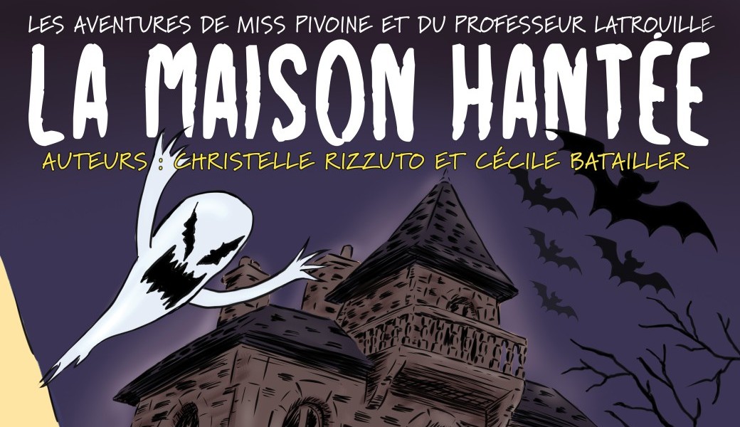 La maison hantée