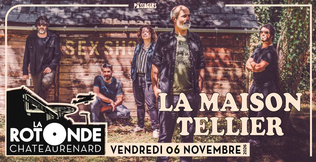LA MAISON TELLIER + Première partie