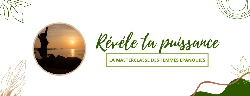 La Masterclass des Femmes Épanouies #2