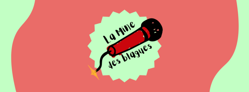 La Mine Des Blagues - 16 mars