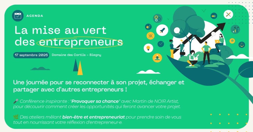La mise au vert des entrepreneurs · 17 septembre 2026 - Step Entreprendre