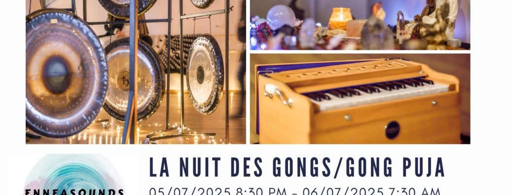 La nuit des gongs - all night Gong Puja