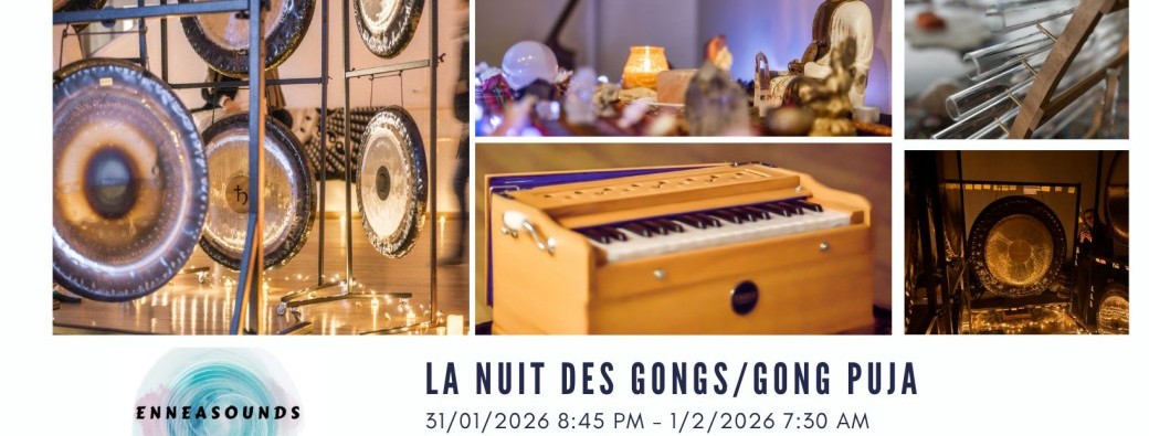 La nuit des gongs - all night Gong Puja