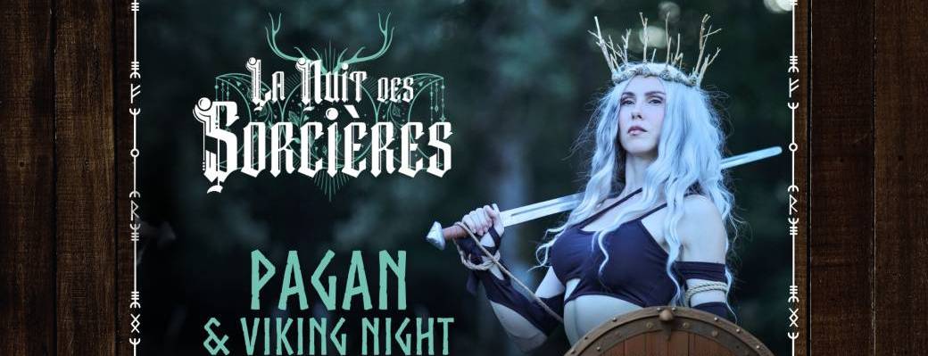 La Nuit des Sorcières (Pagan & Viking Night)