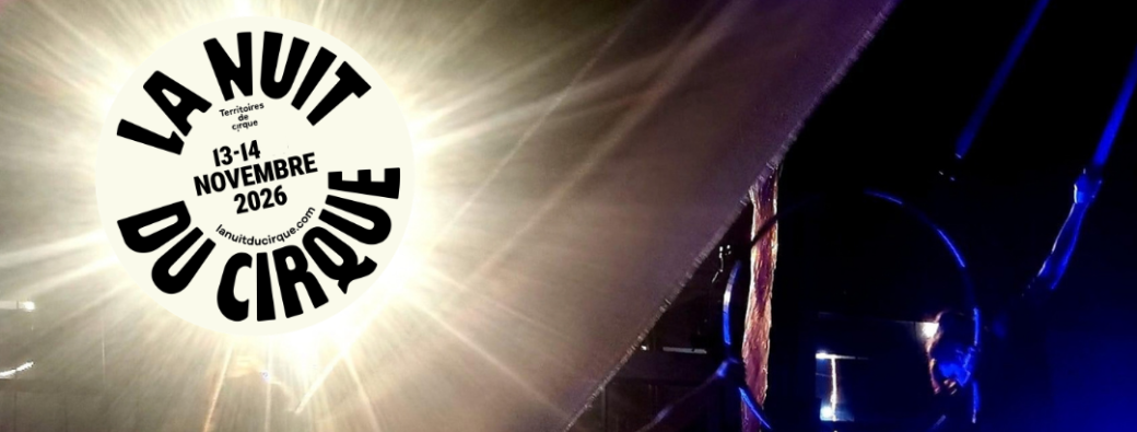 LA NUIT DU CIRQUE | Soirée cabaret 2026