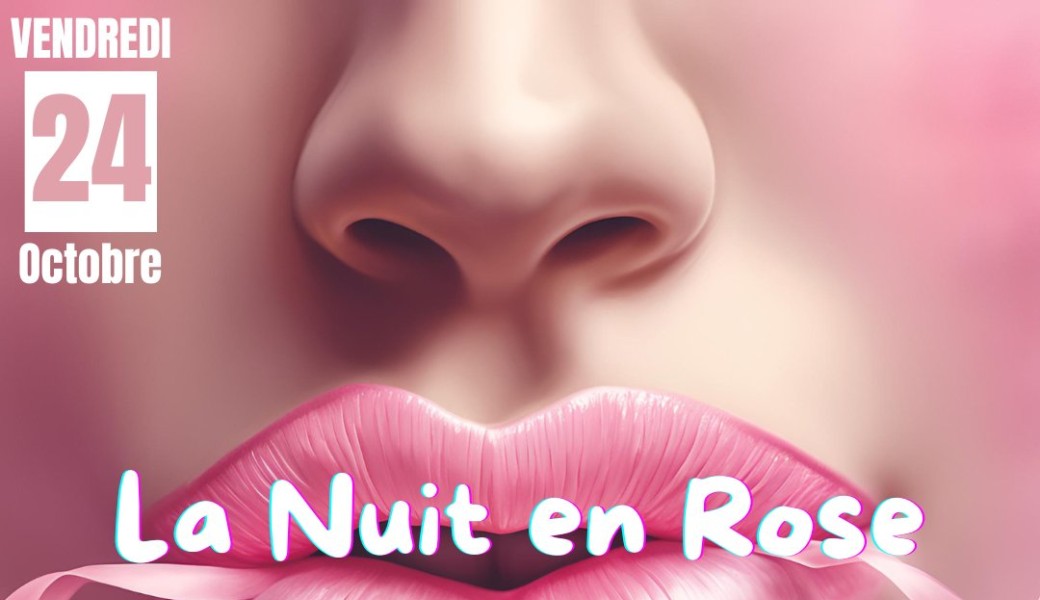 LA NUIT EN ROSE