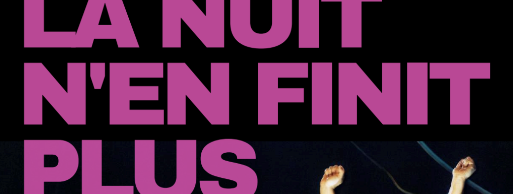 La nuit n'en finit plus