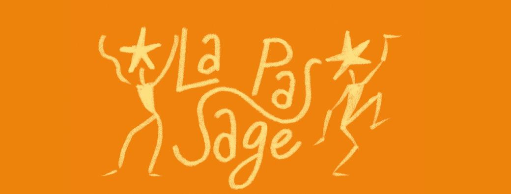 La Pas Sage - Edition n°1