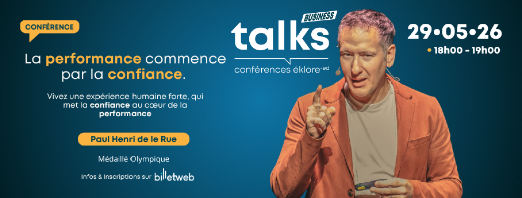 Conférence | Paul-Henri de Le Rue | La performance commence par la confiance.