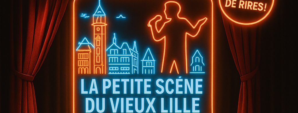 La Petite Scène du Vieux Lille