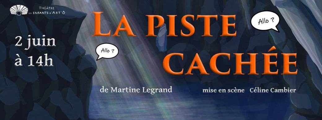 La piste cachée
