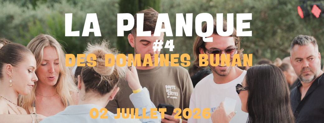 La Planque des Domaines Bunan - 02 JUILLET 2026