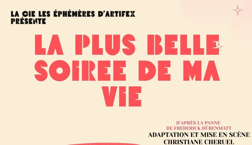 "La plus belle soirée de ma vie" par Les Éphémères d'Artifex