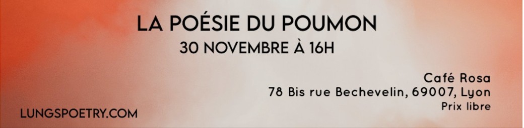 La poésie du poumon