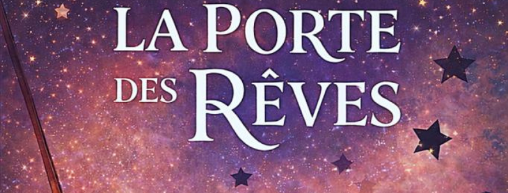 La Porte des Rêves