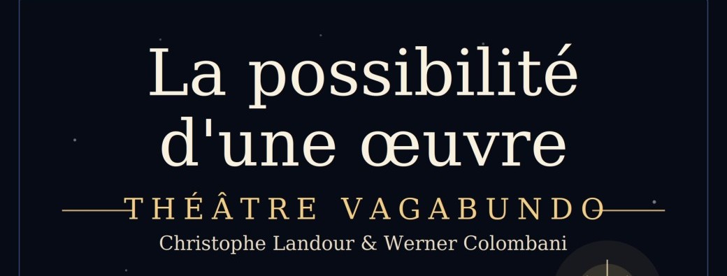 La possibilité d’une œuvre