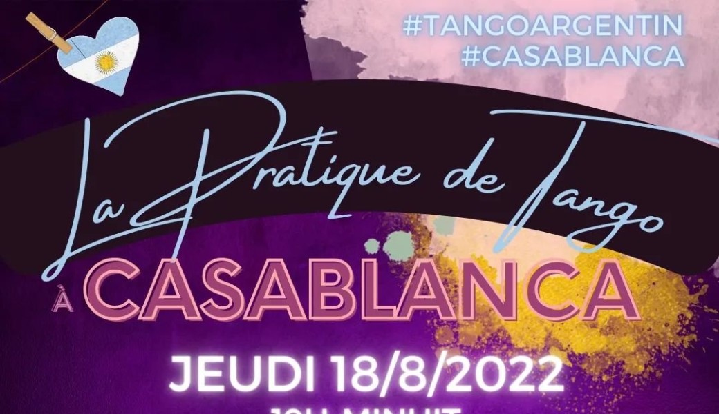 "La Pratique de Tango" à Casablanca