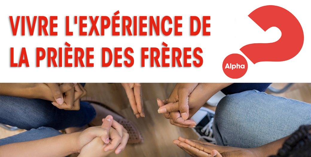 La prière fraternelle - l’expérience personnelle - Module 2a - En ligne