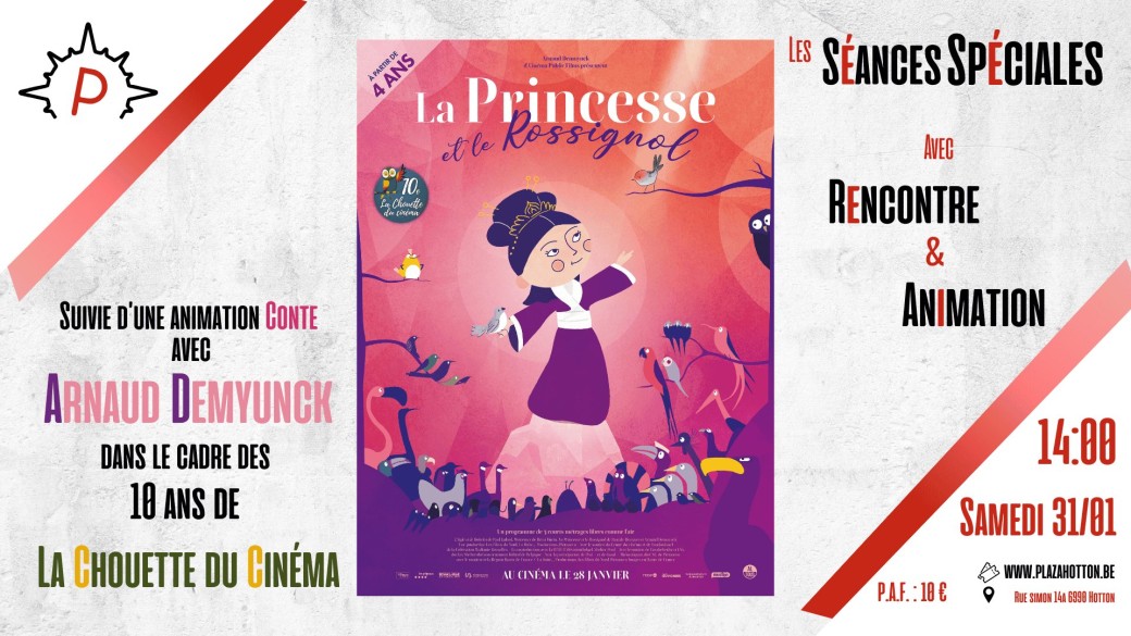 La princesse et le Rossignol - Séance spéciale - Rencontre Arnaud Demuynck