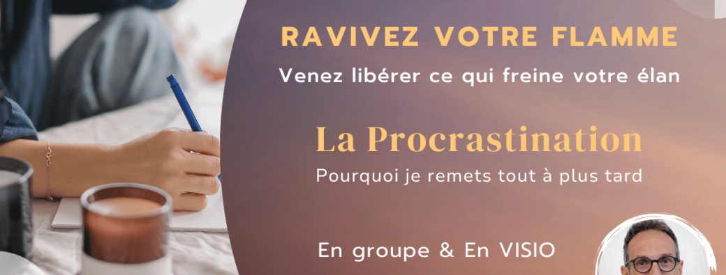 La procrastination - En visio - Ravivez votre flamme
